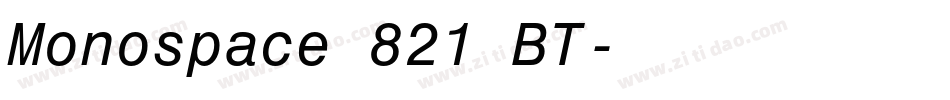Monospace 821 BT字体转换